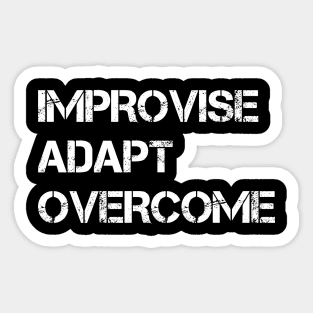 IMPROVISE ADAPTE OVERCOME Sticker